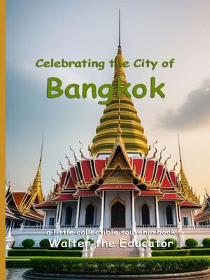 cover image of Celebrating the City of Bangkok